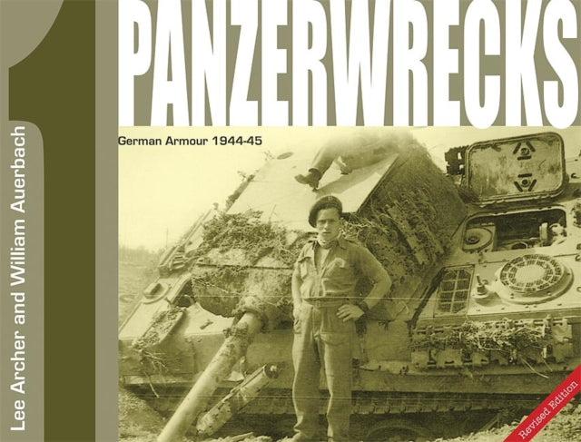 Panzerwrecks 1: German Armour 1944-45