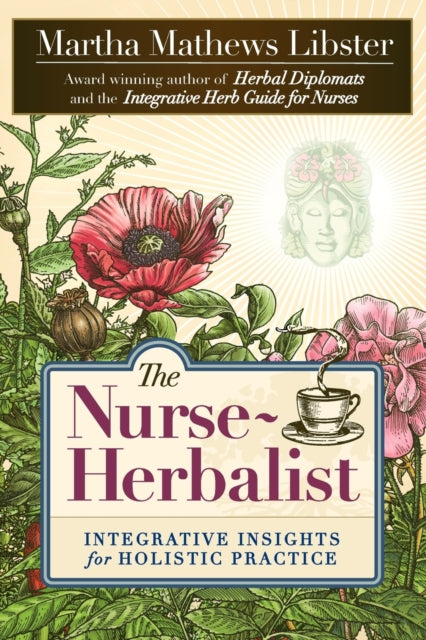 The NurseHerbalist Integrative Insights for