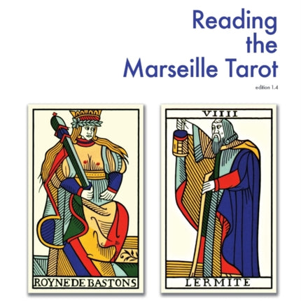 Reading the Marseille Tarot
