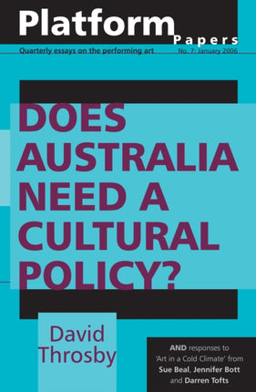 Platform Papers 7: Does Australia Need a Cultural Policy?