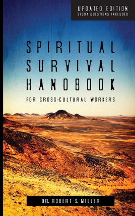 Spiritual Survival Handbook for CrossCultural Workers