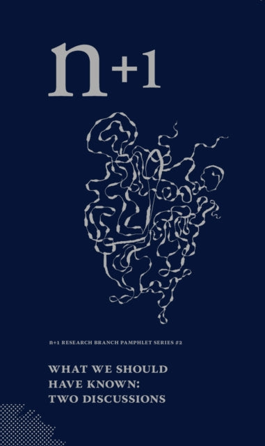 What We Should Have Known