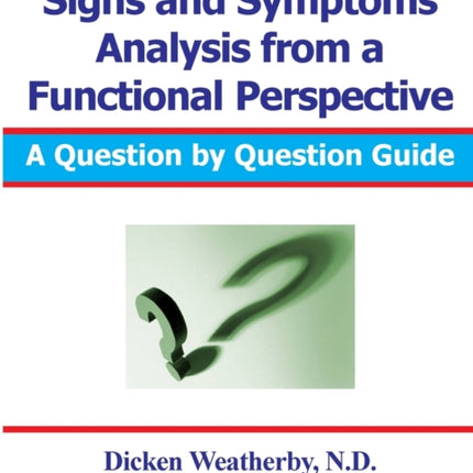 Signs and Symptoms Analysis from a Functional Perspective