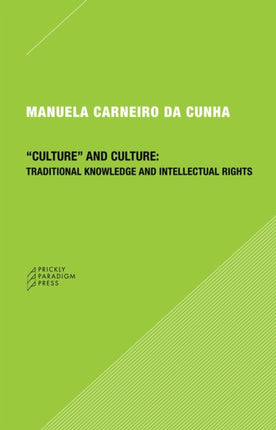 Culture and Culture Traditional Knowledge and
