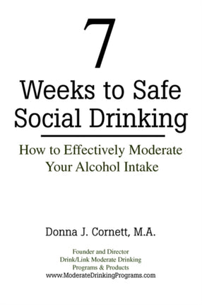 7 Weeks to Safe Social Drinking How to