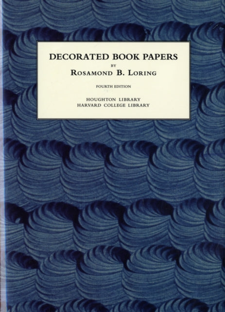 Decorated Book Papers: Being an Account of Their Designs and Fashions