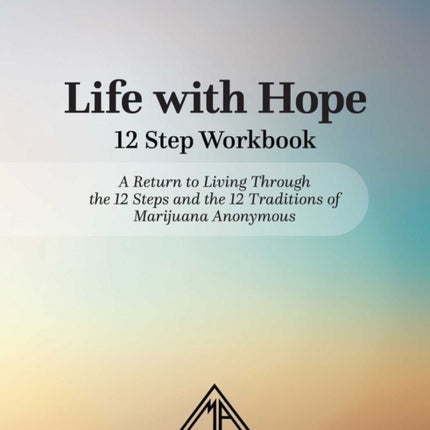 Life With Hope 12 Step Workbook