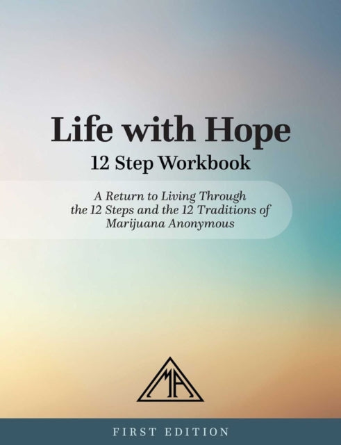 Life With Hope 12 Step Workbook