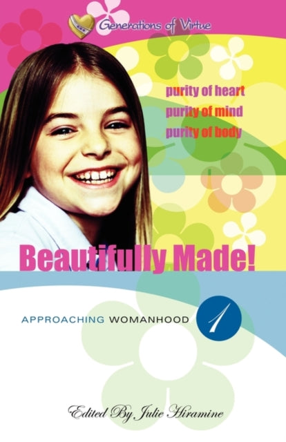Beautifully Made Approaching Womanhood Book 1