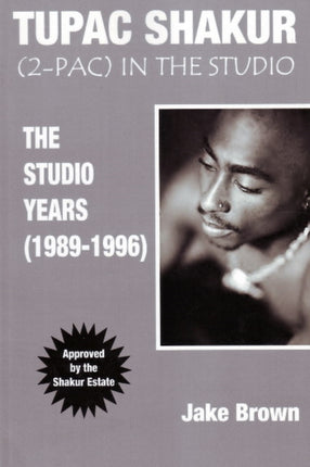 Tupac Shakur 2Pac in the Studio  The Studio Years 19891996