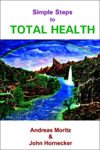 Simple Steps to Total Health