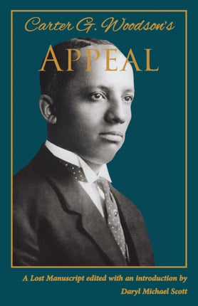 Carter G Woodsons Appeal
