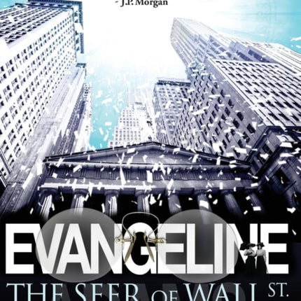 EVANGELINE The Seer of Wall St
