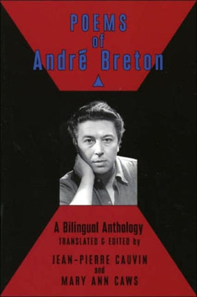 Poems of Andre Breton A Bilingual Anthology