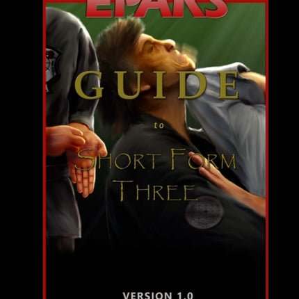 The Official EPAKS Guide to Short Form Three