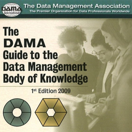 DAMA Guide to the Data Management Body of Knowledge CD