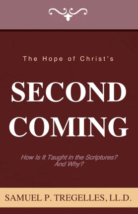 The Hope of Christs Second Coming