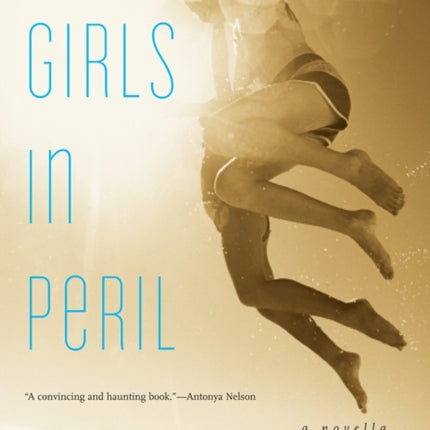 Girls in Peril: A Novella