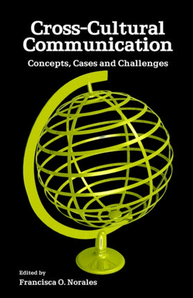 CrossCultural Communication Concepts Cases and Challenges