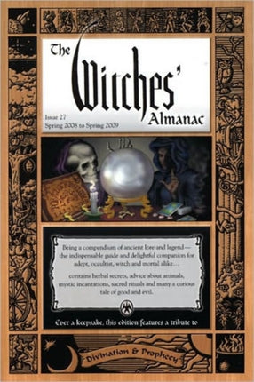 Witches Almanac Spring 2008 to Spring 2009 Witches Almanac Complete Guide to Lunar Harmony Issue 27 Issue 27 Spring 2008 to Spring 2009
