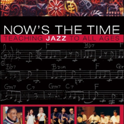 Now's the Time: Teaching Jazz To All Ages