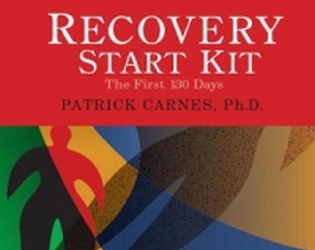 Recovery Start Kit The First 130 Days