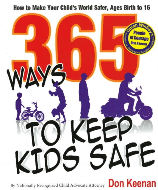 365 Ways to Keep Kids Safe