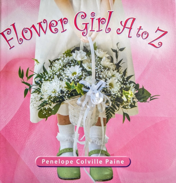 Flower Girls A to Z