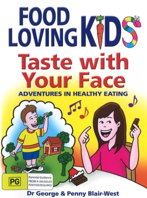 Taste with Your Face: Adventures in Healthy Eating