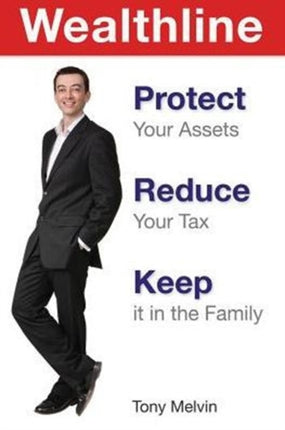 Wealthline Protect Your Assets Reduce Your Tax