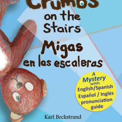 Crumbs on the Stairs  Migas en las escaleras