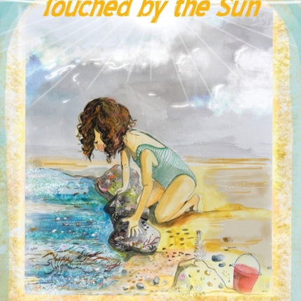 Touched by the Sun