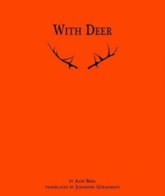 With Deer