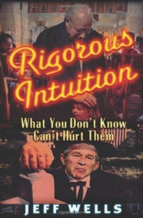 Rigorous Intuition