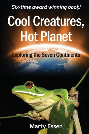 Cool Creatures Hot Planet Exploring the Seven