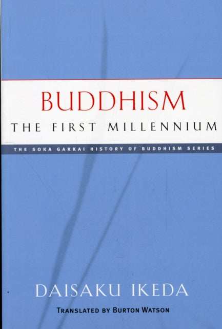 Buddhism: The First Millennium