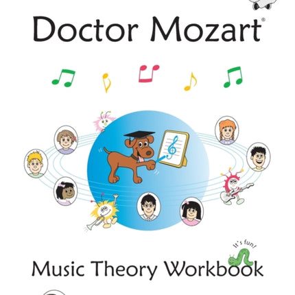 Doctor Mozart Music Theory Workbook Level 1A