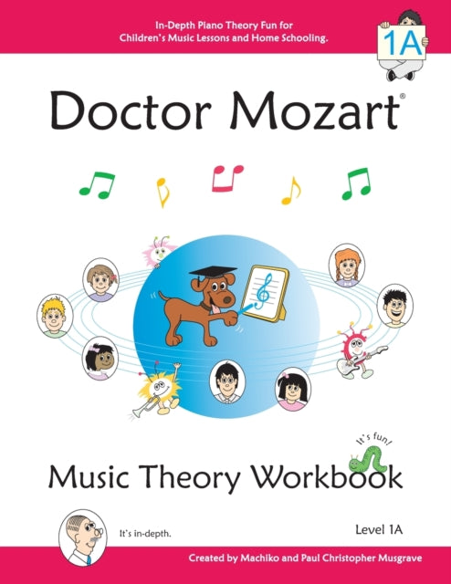 Doctor Mozart Music Theory Workbook Level 1A