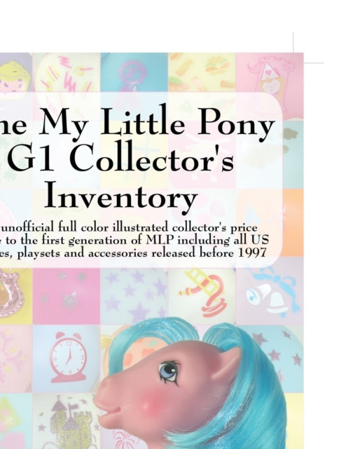 My Little Pony G1 Collectors Inventory