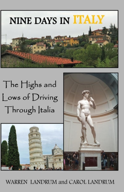 Nine Days in Italy The Highs and Lows of Driving