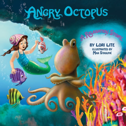 Angry Octopus An Anger Management Story for Children Introducing Active Progressive Muscle Relaxation and Deep Breathing Indigo Ocean Dreams