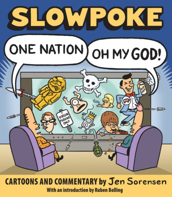 Slowpoke: One Nation, Oh My God!