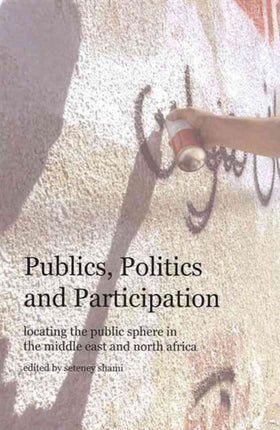 Publics Politics and Participation  Locating the