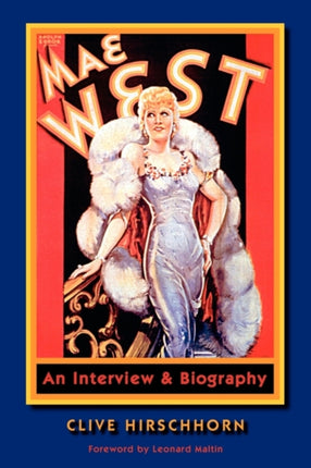 Mae West An Interview  Biography