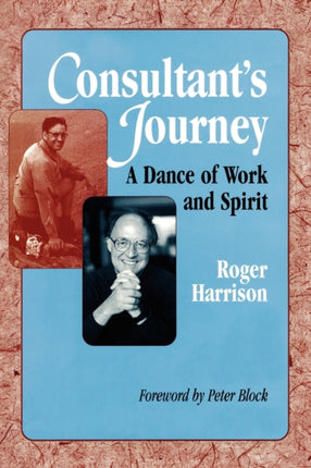 Consultants Journey A Dance of Work and Spirit