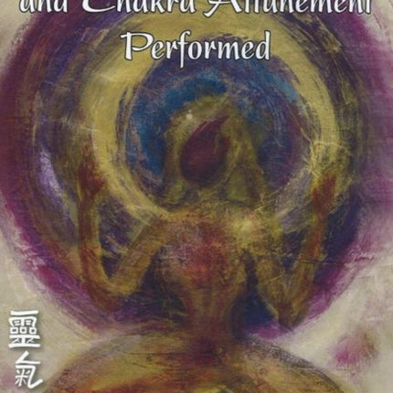 Reiki 1st, Aura & Chakra Attunement Performed DVD