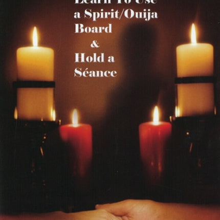 How to Contact Spirits DVD: Volume 2: Learn to Use a Spirit / Ouija Board & Hold a Seance