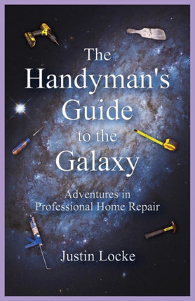 The Handymans Guide to the Galaxy