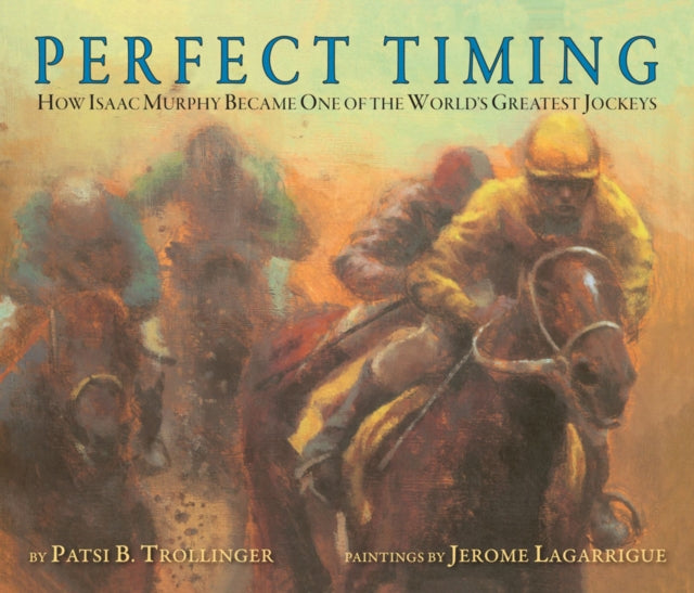 Perfect Timing: How Isaac Murphy Became One of the World's Greatest Jockeys