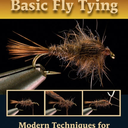 Charlie Cravens Basic Fly Tying Modern Techniques for Flies That Catch Fish